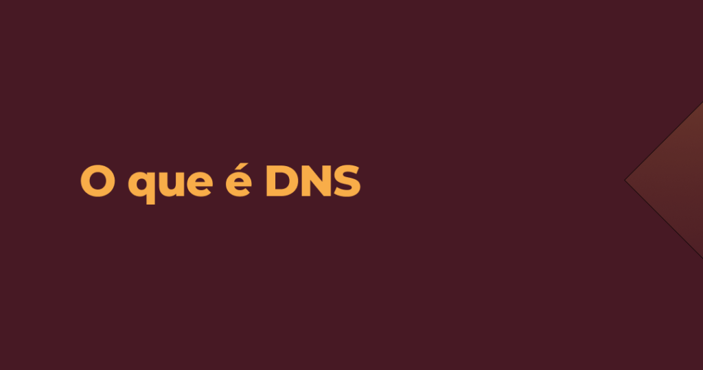 O que é DNS